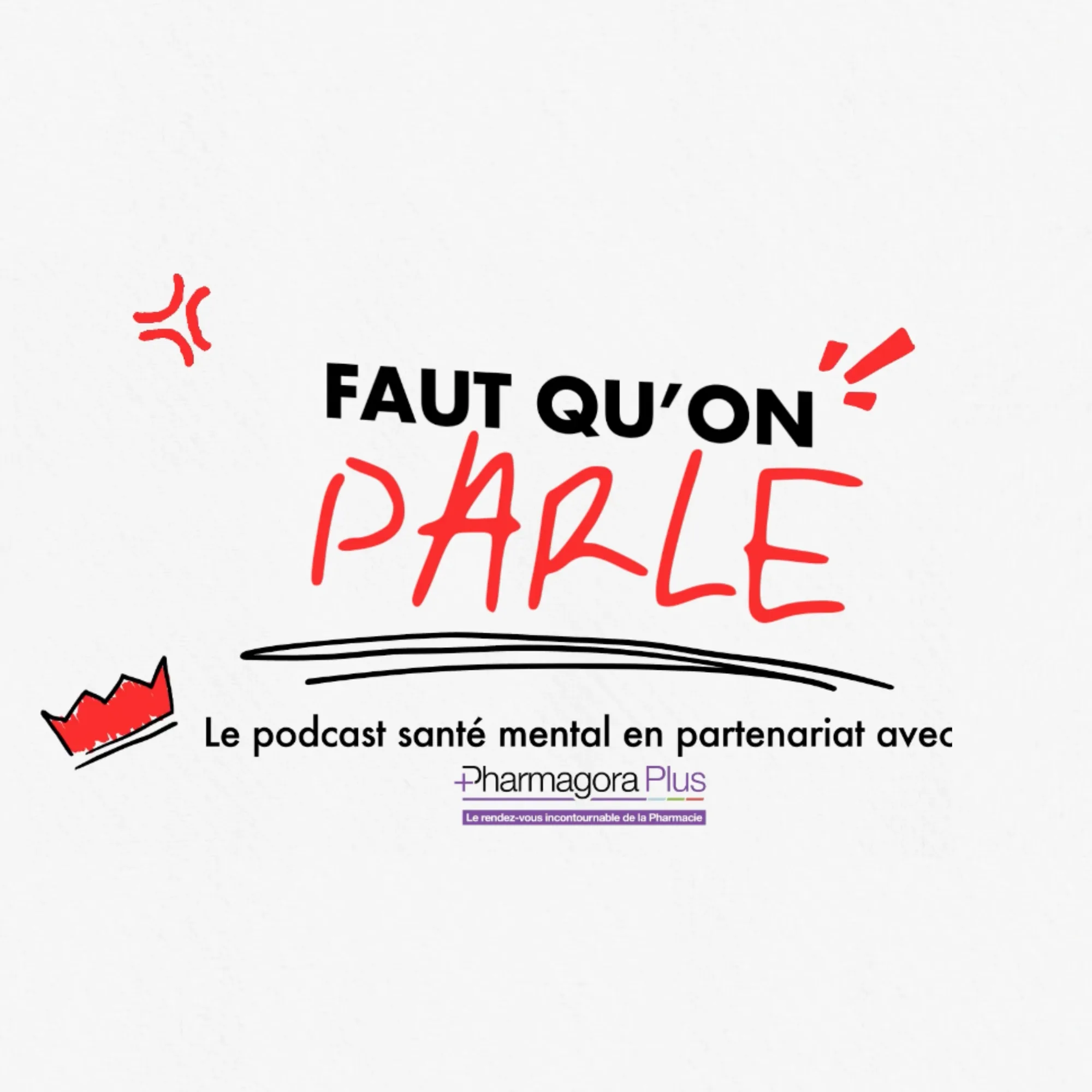 Faut qu'on parle — podcast santé mentale